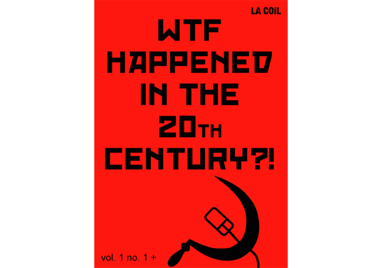 zine cover for WTF happened in the 20th century